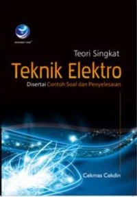 Teori Singkat Teknik Elektro Disertai Contoh Soal dan Penyelesaian