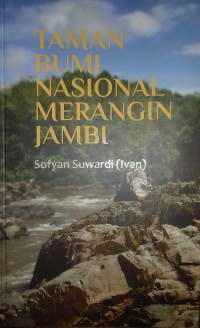 Taman Bumi Nasional Merangin Jambi