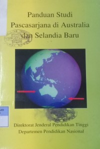 PANDUAN STUDI PASCASARJANA DI AUSTRALIA DAN SELANDIA BARU