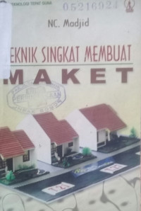 Teknik Singkat Membuat Maket