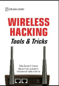 Wireless Hacking Tools and Tricks