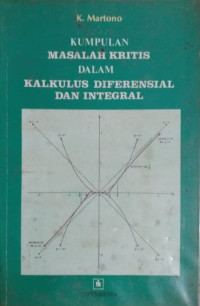 Kumpulan Masalah Kritis dalam Kalkulus Diferensial dan Integral