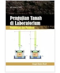 Pengujian Tanah Di Laboratorium Penjelasan Dan Panduan