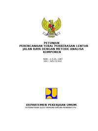 Petunjuk Perencanaan Tebal Perkerasan Lentur Jalan Raya dengan Metode Analisa Komponen