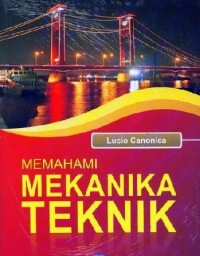 Memahami Mekanika Teknik