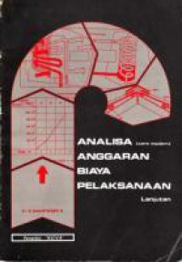 Analisa Anggaran Biaya Pelaksanaan Lanjutan