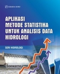 Aplikasi Metode Statistika untuk Analisis Data Hidrologi