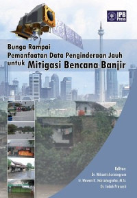 Bunga Rampai Pemanfaatan Data Penginderaan Jauh untuk Mitigasi Bencana Banjir