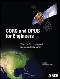 CORS and OPUS fo Engineers: Tools for Surveying and Mapping Applications