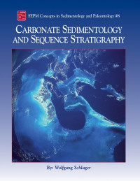 Carbonate Sedimentology and Sequence Stratigraphy