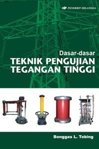 Image of Dasar-Dasar Teknik Pengujian Tegangan Tinggi