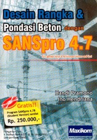 Desain Rangka & Pondasi Beton dengan SANSPRO 4.7