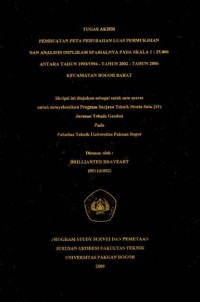 Pembuatan Peta Perubahan Luas Pemukiman dan Analisis Implikasi Spasialnya Pada Skala 1:25000 Antara Tahun 1993/1994- Tahun 2002 - Tahun 2006 Kecamatan Bogir Barat