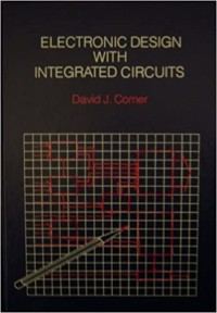 Electronic Design with Integrated Circuits