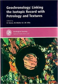 Image of Geochronology: Linking the Isotopic Record with Petrology and Textures