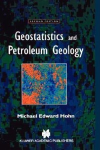 Geostatistics and Petroleum Geology