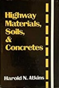 Highway Materials, Soils, & Concretes