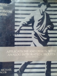 Applications And Design With Analog Integrated Circuits