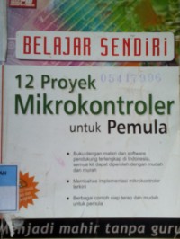 Belajar Sendiri 12 Proyek Mikrokontroler untuk Pemula