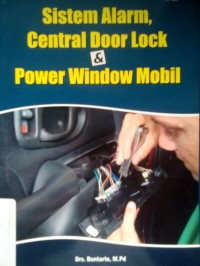 Sistem Alarm, Gentar Door Lock & Power Window Mobil