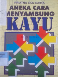 Aneka Cara Menyambung kayu