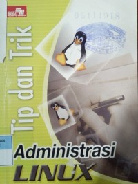 Tip dan Trik Administrasi LINUX