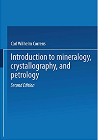 Introduction to Mineralogy, Crystallography, and Petrology