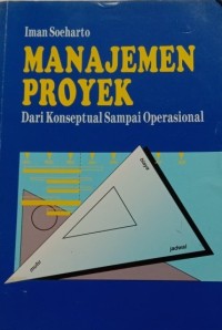 Manajemen Proyek dari Konseptual Sampai Operasional