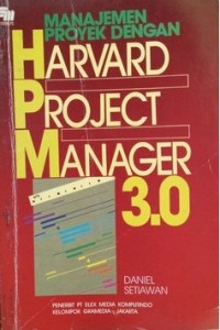 Manajemen Proyek dengan Harvard Project Manager 3.0