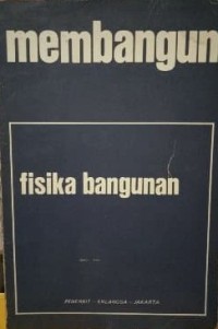 Membangun Fisika Bangunan