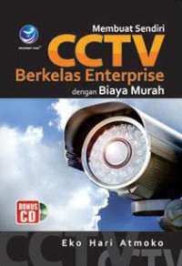 Image of Membuat Sendiri CCTV Berkelas Enterprise dengan Biaya Murah