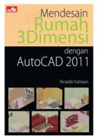 Mendesain Rumah 3Dimensin dengan AutoCAD 2011