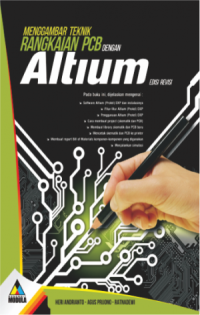 Menggambar Teknik Rangkaian PCB  dengan Altium