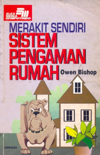 Merakit Sendiri Sistem Pengaman Rumah