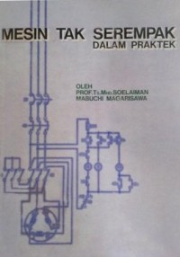 Mesin Tak Serempak Dalam Praktek