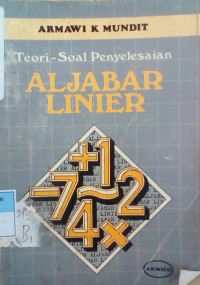 Teori -Soal Penyelesaian Aljabar Linier