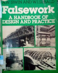 Falsework a Handbook of Design and Practice