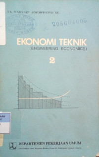 Image of Ekonomi Teknik ( Engineering Economics ) Jilid 2