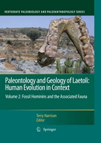 Image of Paleontology and Geology of Laetoli: Human Evolution in Context