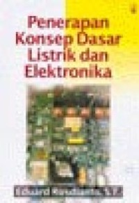 Penerapan Konsep Dasar Listrik dan Elektronika