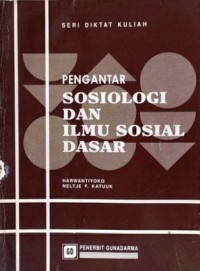 Pengantar Sosiologi dan Ilmu Sosial Dasar