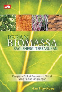 Peran Biomassa: Bagi Energi Terbarukan