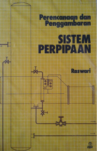 Perencanaan dan Penggambaran Sistem Perpipaan