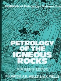 Petrology Of The Igneous Rocks