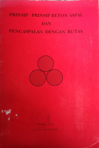 Image of Prinsip-Prinsip Beton Aspal dan Pengaspalan dengan Butas