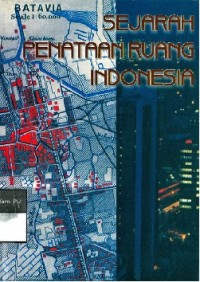 Sejarah Penataan Ruang Indonesia