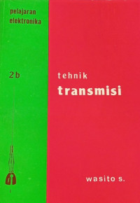 Pelajaran Elektronika 2b Tehnik Transmisi
