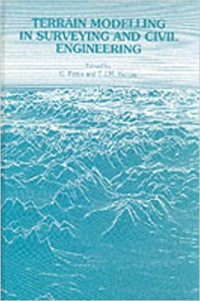 Terrain Modelling in Surveying and Civil Engineering