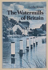 The Watermills of Britain