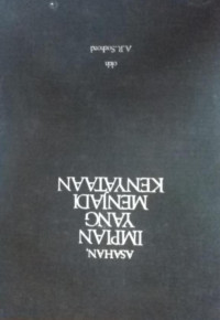 ASAHAN, Impian Yang Menjadi Kenyataan